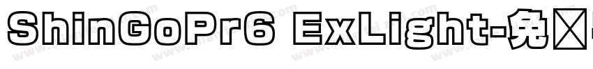 ShinGoPr6 ExLight字体转换